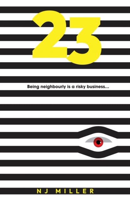 23 : A British Comedy Thriller - Family, Crime, and Laughter Unravel in a Mother's Chaotic Summer - 9781739379209