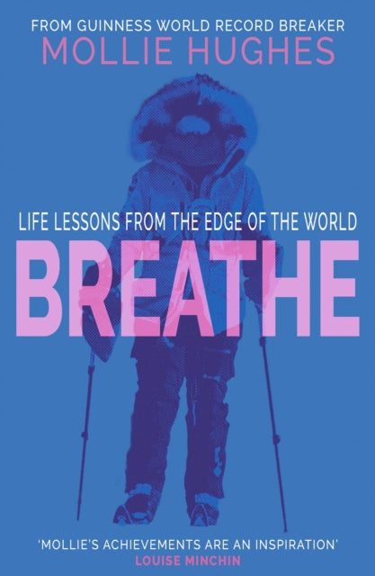 Breathe : Life Lessons from the Edge of the World - 9781780279619