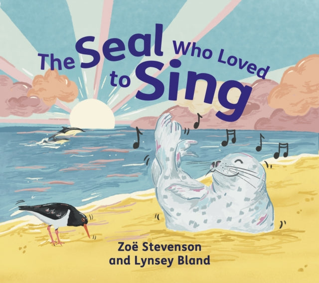 The Seal Who Loved to Sing - 9781780279978