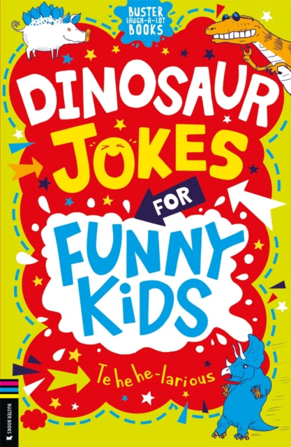 Dinosaur Jokes for Funny Kids - 9781780559070