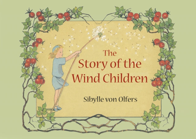 The Story of the Wind Children - 9781782506133