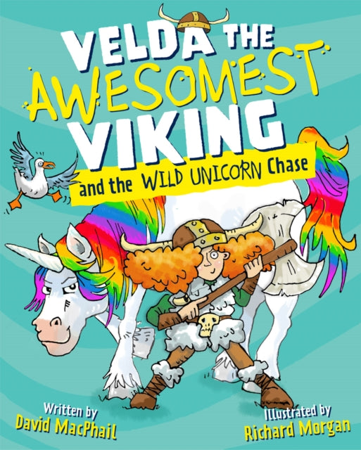 Velda the Awesomest Viking and the Wild Unicorn Chase : 3 - 9781782509905