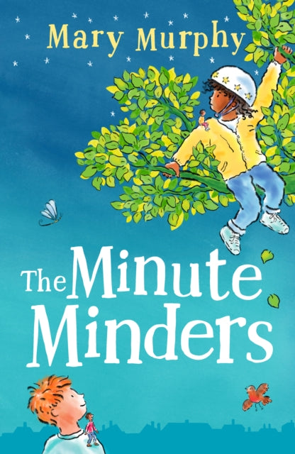 The Minute Minders - 9781782694229