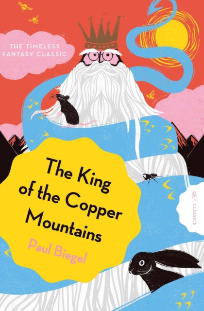 The King of the Copper Mountains - 9781782695332