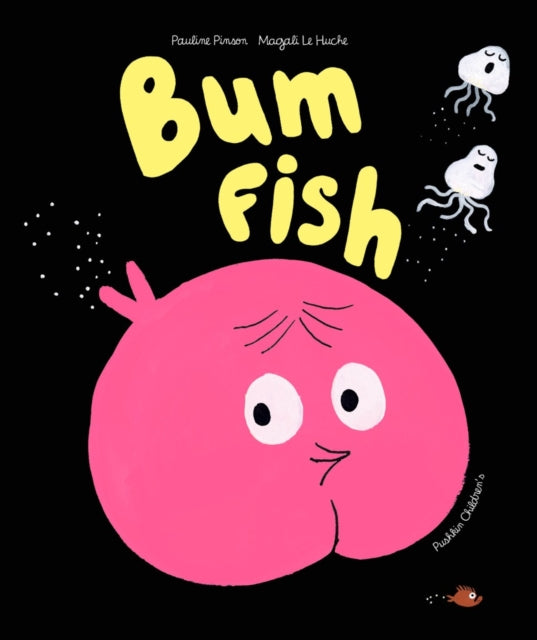 Bum Fish - 9781782695684