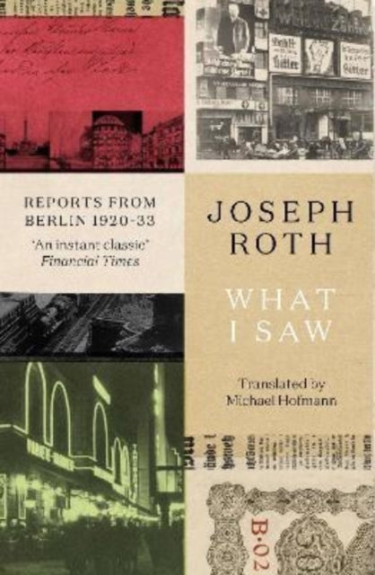 What I Saw : Reports From Berlin 1920-33 - 9781783788484