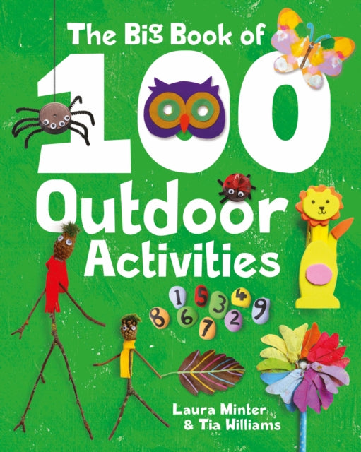 Big Book of 100 Outdoor Activities, The - 9781784944049