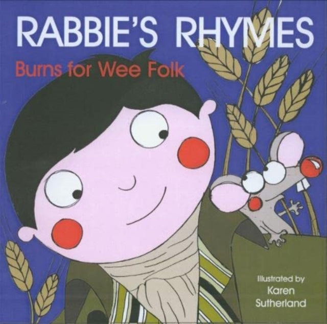Rabbie's Rhymes : Burns for Wee Folk - 9781785304255