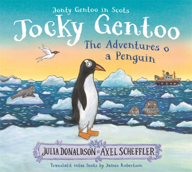 Jocky Gentoo : The Scots language edition of the bestselling Jonty Gentoo - 9781785308352