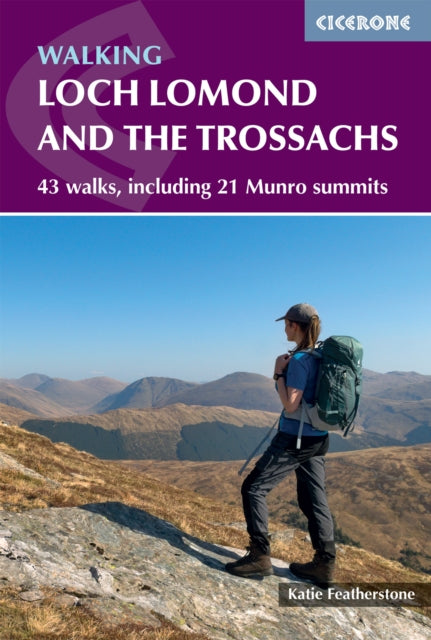 Walking Loch Lomond and the Trossachs : 43 walks, including 21 Munro summits - 9781786312402