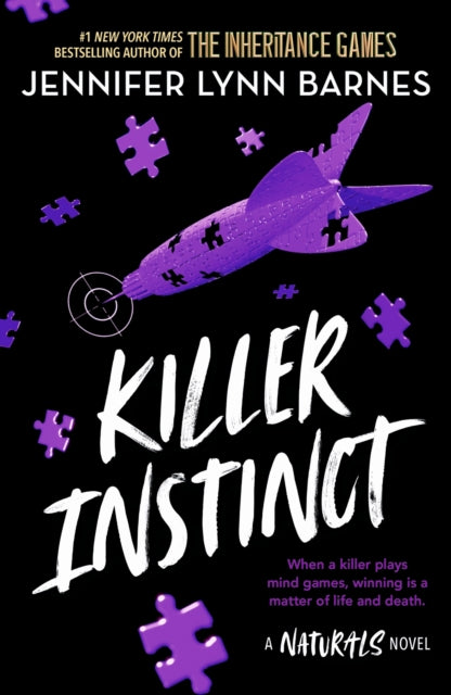 The Naturals: Killer Instinct : Book 2 in this unputdownable mystery series from the author of The Inheritance Games - 9781786542229