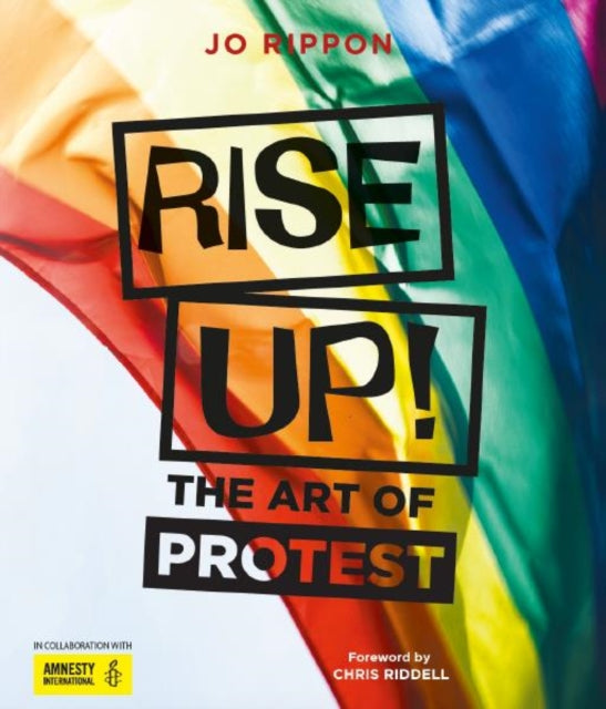 Rise Up! : The Art of Protest - 9781786750822