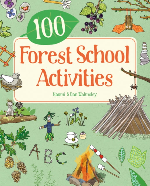 100 Forest School Activities - 9781787081529