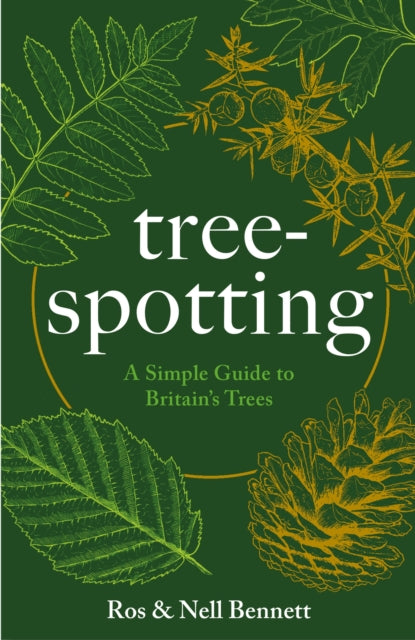 Tree-spotting : A Simple Guide to Britain's Trees - 9781787398719