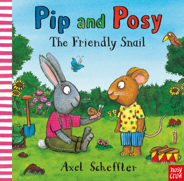 Pip and Posy: The Friendly Snail : A classic storybook about valuing each other's differences - 9781788008303