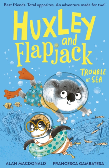 Huxley and Flapjack: Trouble at Sea - 9781788956208