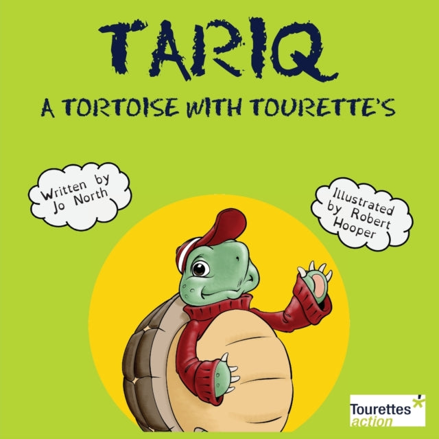 Tariq : A tortoise with Tourette's - 9781800689350