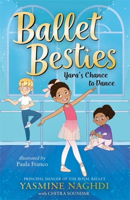 Ballet Besties: Yara's Chance to Dance - 9781800785830