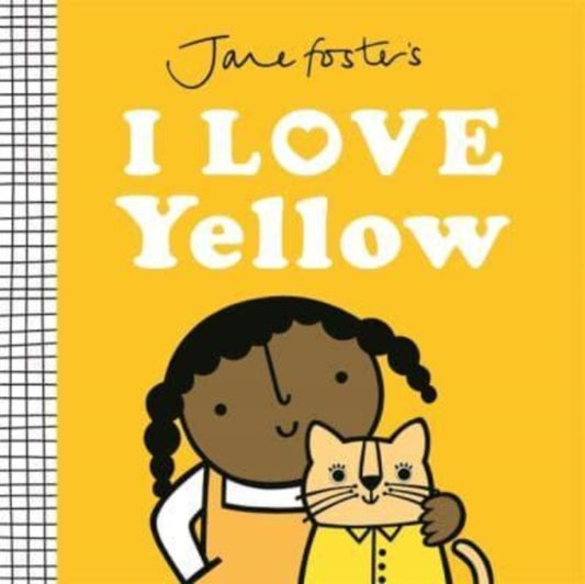 Jane Foster's I Love Yellow - 9781800786943