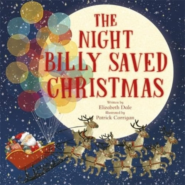 The Night Billy Saved Christmas - 9781800787827