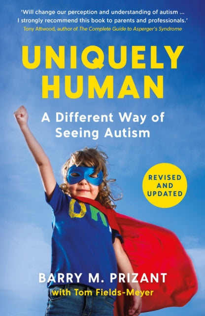 Uniquely Human : A Different Way of Seeing Autism - Revised and Expanded - 9781800811249