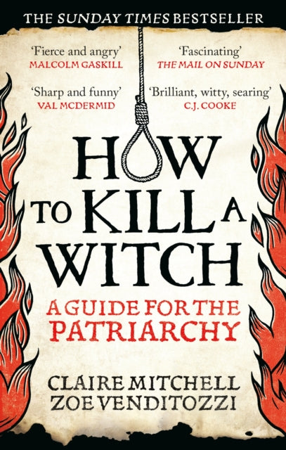 HOW TO KILL A WITCH : A Guide For The Patriarchy - 9781800961906