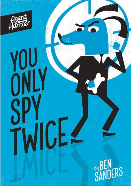 Agent Harrier: You Only Spy Twice - 9781801046633