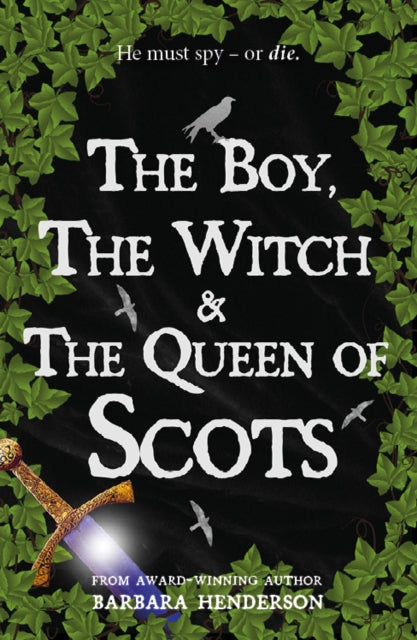 The Boy, the Witch & The Queen of Scots - 9781804251317