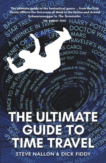 The Ultimate Guide to Time Travel - 9781804252314