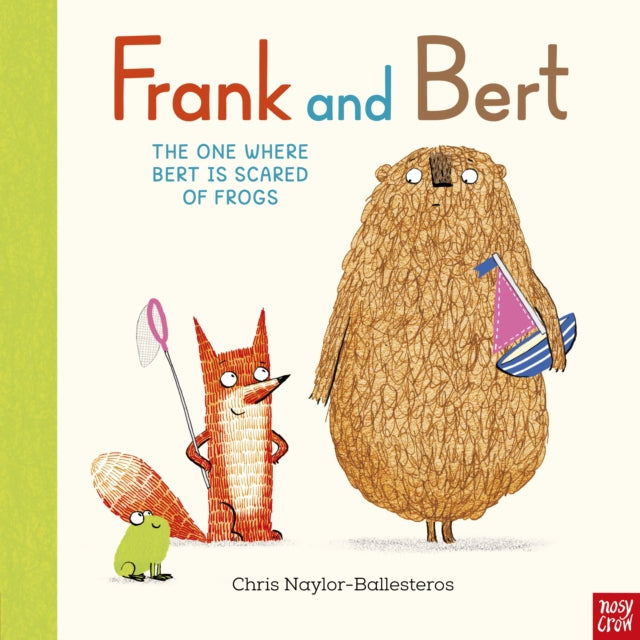Frank and Bert: The One Where Bert is Scared of Frogs - 9781805137986