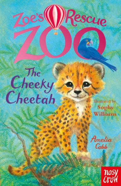Zoe's Rescue Zoo: The Cheeky Cheetah - 9781805139225