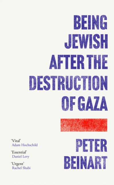 Being Jewish After the Destruction of Gaza - 9781805464549
