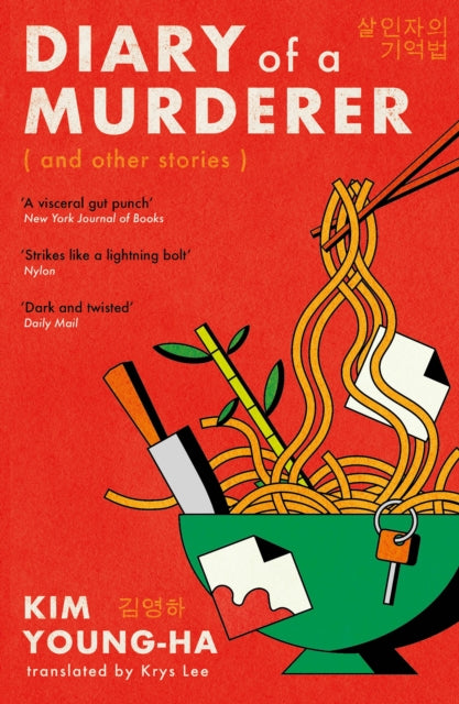 Diary of a Murderer : Chilling Korean crime stories from the award-winning writer - 9781805465270