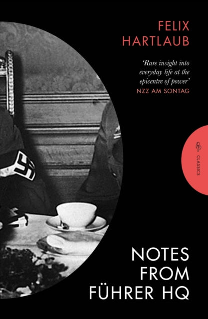 Notes from Fuhrer HQ - 9781805680086