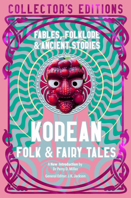 Korean Folk & Fairy Tales : Fables, Folklore & Ancient Stories - 9781835625651