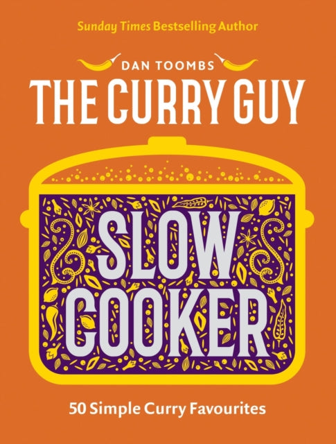 Curry Guy Slow Cooker : 50 Simple Curry Favourites - 9781837834990