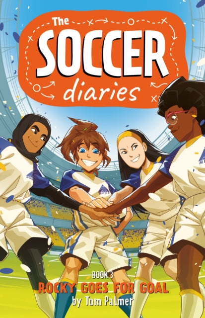 Soccer Diaries Book 3: Rocky Goes for Goal : Volume 3 - 9781837862665