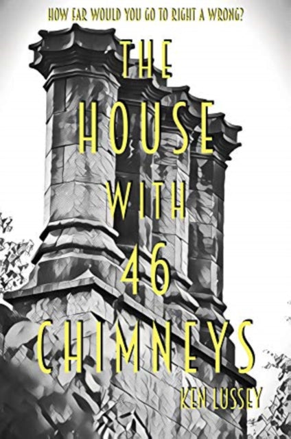 The House With 46 Chimneys - 9781838253011