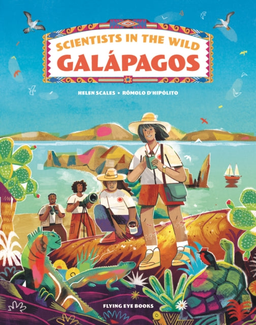 Scientists in the Wild: Galapagos - 9781838740931