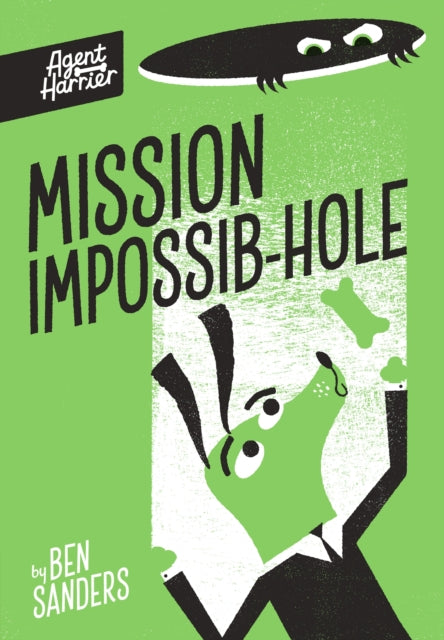 Agent Harrier: Mission Impossib-hole - 9781838917111