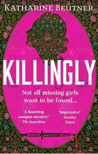 Killingly : A gothic feminist historical  thriller, perfect for fans of Sarah Waters and Donna Tartt - 9781838959258