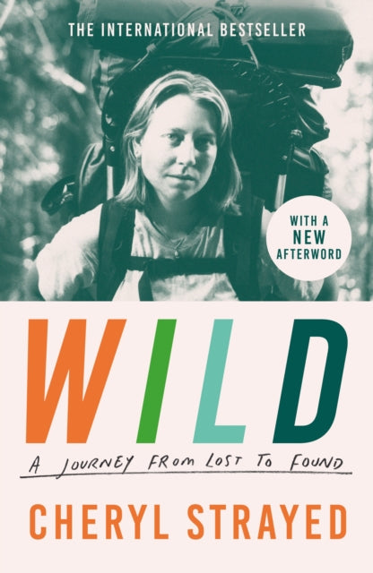 Wild : A Journey from Lost to Found - 9781838959548