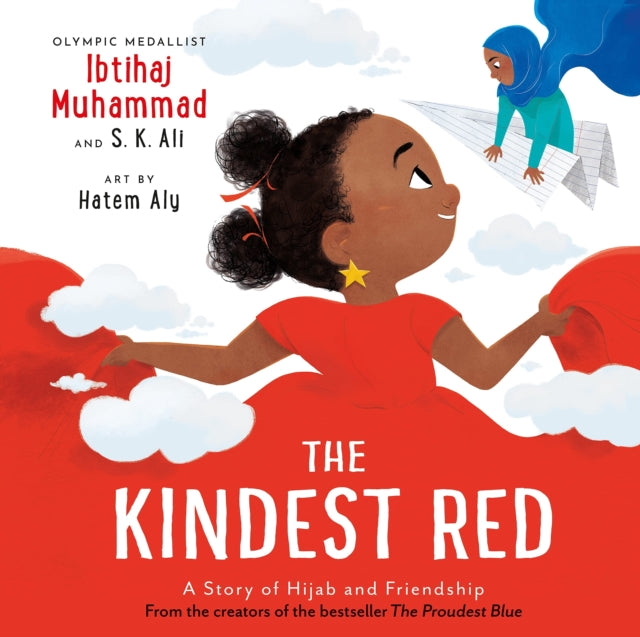 The Kindest Red : A Story of Hijab and Friendship - 9781839133039