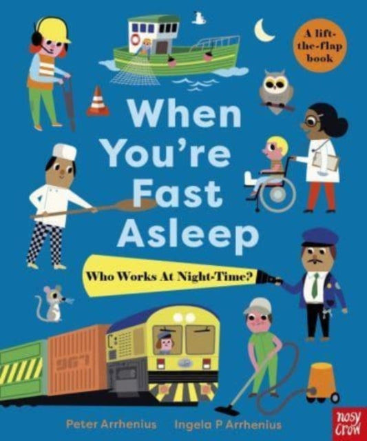 When You're Fast Asleep - Who Works at Night-Time? - 9781839944741