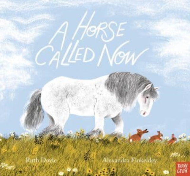 A Horse Called Now - 9781839946851