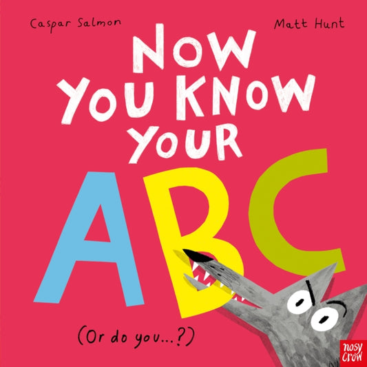 Now You Know Your ABC : . . . or do you? - 9781839949685
