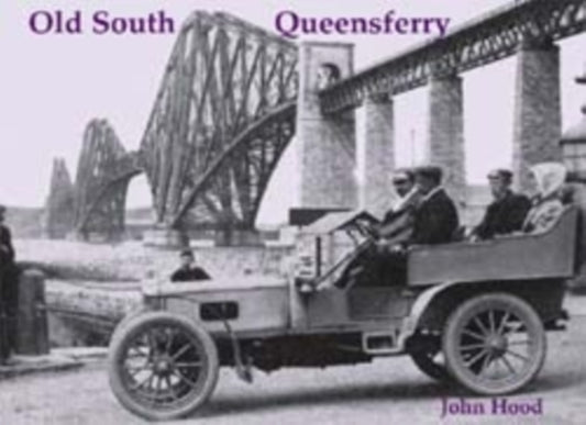 Old South Queensferry, Dalmeny and Blackness - 9781840333954