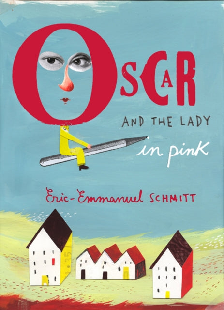Oscar and the Lady in Pink - 9781843548867
