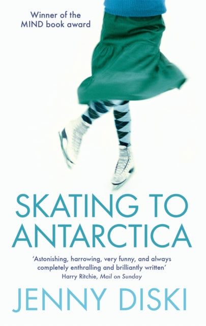 Skating To Antarctica - 9781844081516