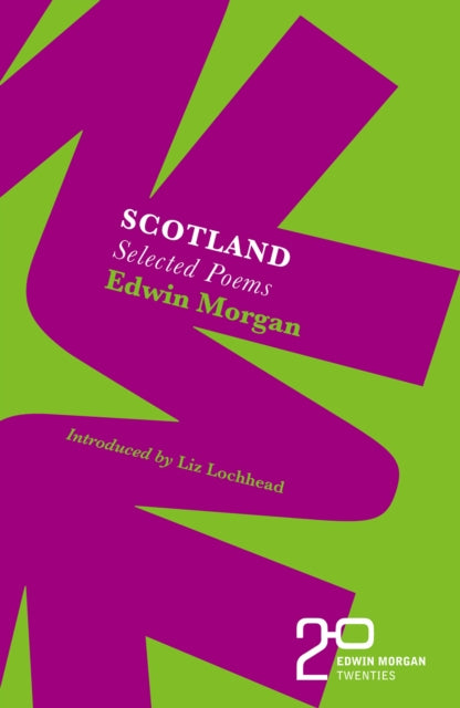The Edwin Morgan Twenties: Scotland - 9781846975448